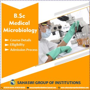 B.Sc Medical Microbiology Course Details, Eligibility and Admission