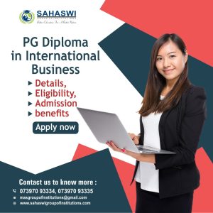 All about PG Diploma in International Business Course!!
