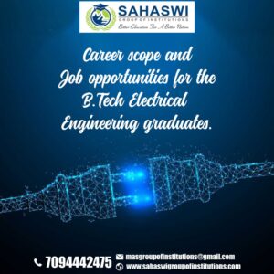 Career scope for B.Tech Electrical Engineering graduates.