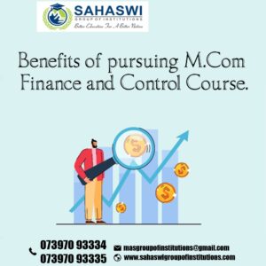 Benefits of M.Com Finance and Control Course.