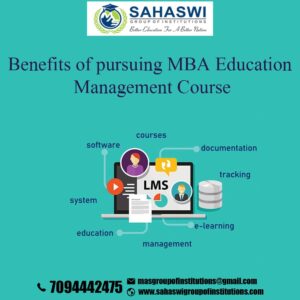 Benefits of MBA Education Management Course.