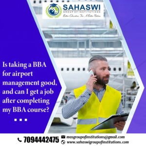 Is taking a BBA in Airport Management good - Job offers?