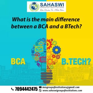 What is the Main Difference Between a BCA and a BTech?