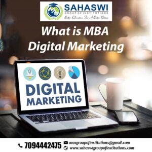 What is MBA Digital Marketing? Free Explain about Details Here