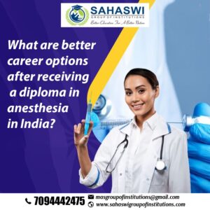 Diploma in Anesthesia in India - Career Options.