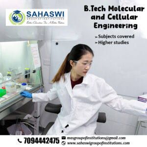 Subjects and higher studies for B.Tech Molecular and Cellular Engineering.