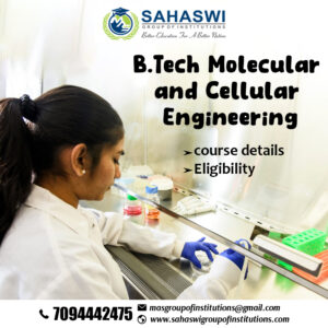 B.Tech Molecular and Cellular Engineering course