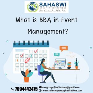 BBA in Event Management Course Details - You Need To Know