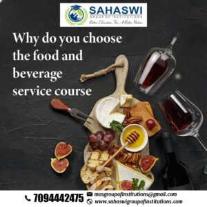 Food and Beverage Service Course - Why?