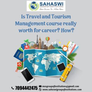 Is Travel and Tourism Management Really Worth for Career? How?