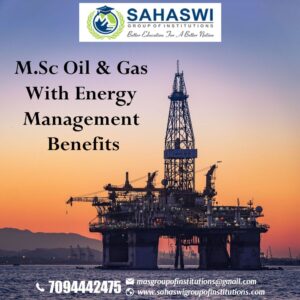 M.Sc Oil and Gas With Energy Management Benefits
