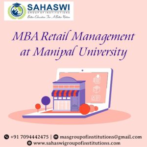 MBA Retail Management at Manipal University