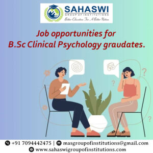 Job for B.Sc Clinical Psychology
