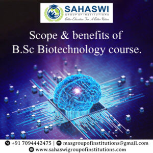 Benefits of B.Sc Biotechnology