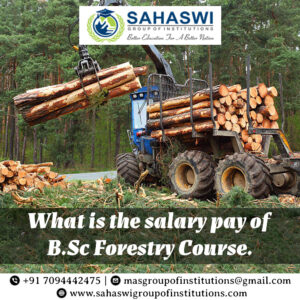 Salary of B.Sc Forestry 