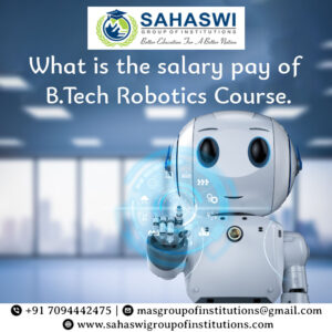 Salary of B.Tech Robotics