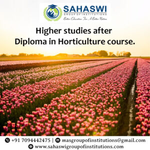 studies after Diploma in Horticulture